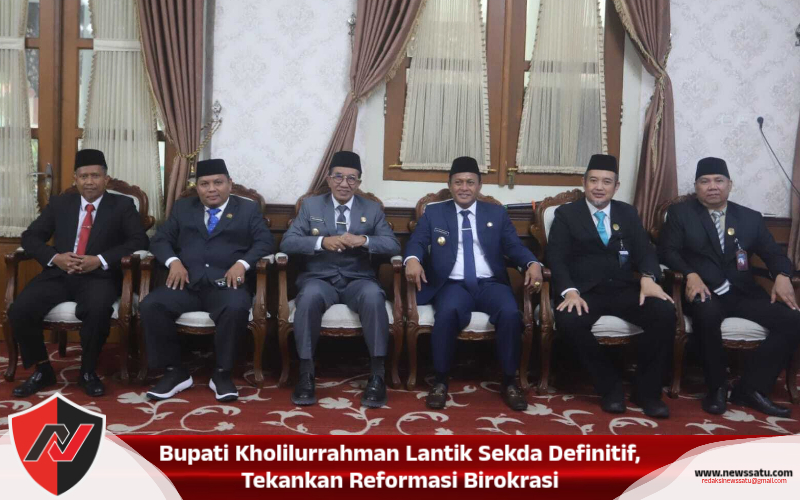Bupati Kholilurrahman Lantik Sekda Definitif, Tekankan Reformasi Birokrasi