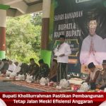 Bupati Kholilurrahman Pastikan Pembangunan Tetap Jalan Meski Efisiensi Anggaran