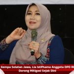 Gempa Selatan Jawa, Lia Istifhama Anggota DPD RI Dorong Mitigasi Sejak Dini
