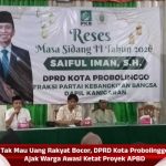 Tak Mau Uang Rakyat Bocor, DPRD Kota Probolinggo Ajak Warga Awasi Ketat Proyek APBD