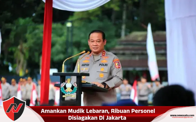 Amankan Mudik Lebaran, Ribuan Personel Disiagakan Di Jakarta
