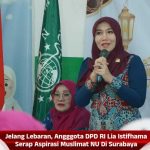 Jelang Lebaran, Angggota DPD RI Lia Istifhama Serap Aspirasi Muslimat NU Di Surabaya