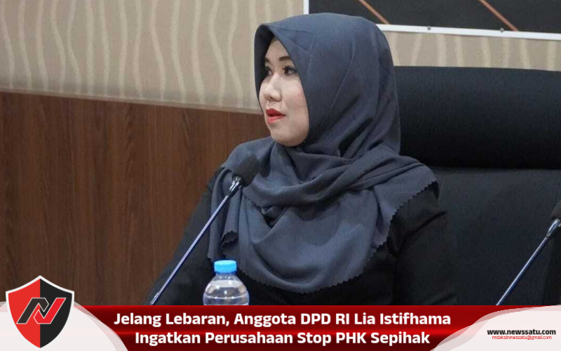Jelang Lebaran, Anggota DPD RI Lia Istifhama Ingatkan Perusahaan Stop PHK Sepihak