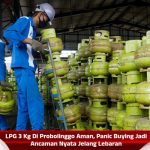 LPG 3 Kg Di Probolinggo Aman, Panic Buying Jadi Ancaman Nyata Jelang Lebaran