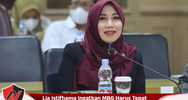 Lia Istifhama Ingatkan MBG Harus Tepat Sasaran Di Tengah Tekanan Fiskal