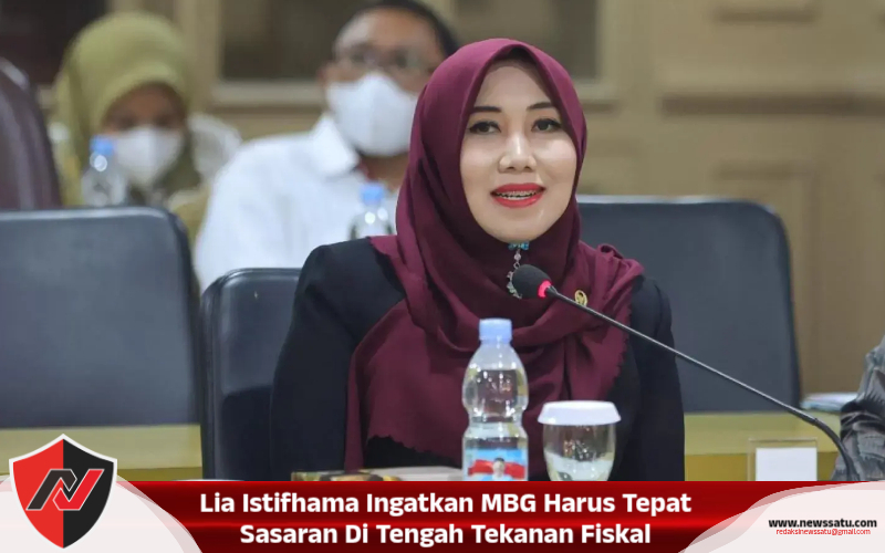 Lia Istifhama Ingatkan MBG Harus Tepat Sasaran Di Tengah Tekanan Fiskal