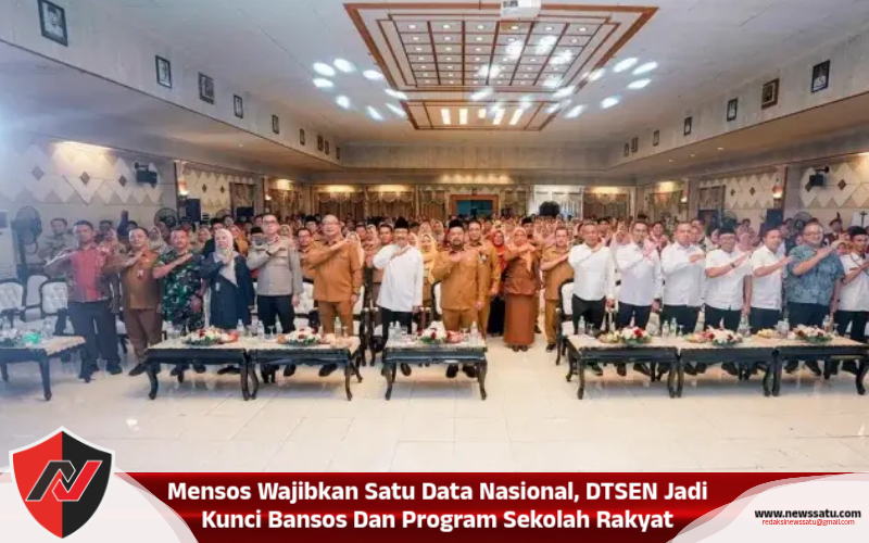 Mensos Wajibkan Satu Data Nasional, DTSEN Jadi Kunci Bansos Dan Program Sekolah Rakyat
