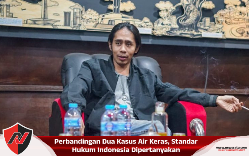 Perbandingan Dua Kasus Air Keras, Standar Hukum Indonesia Dipertanyakan