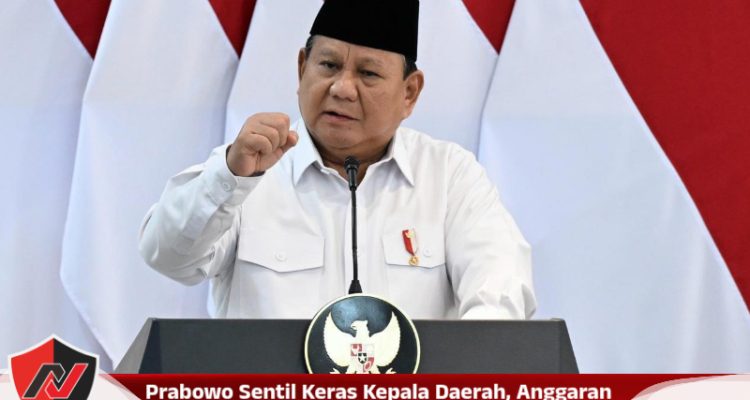 Prabowo Sentil Keras Kepala Daerah, Anggaran Harus Kembali Ke Rakyat