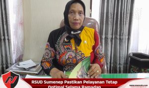RSUD Sumenep Pastikan Pelayanan Tetap Optimal Selama Ramadan