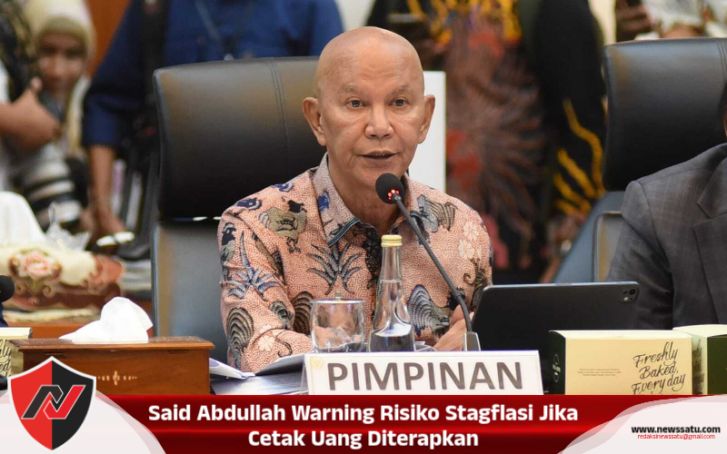 Said Abdullah Warning Risiko Stagflasi Jika Cetak Uang Diterapkan