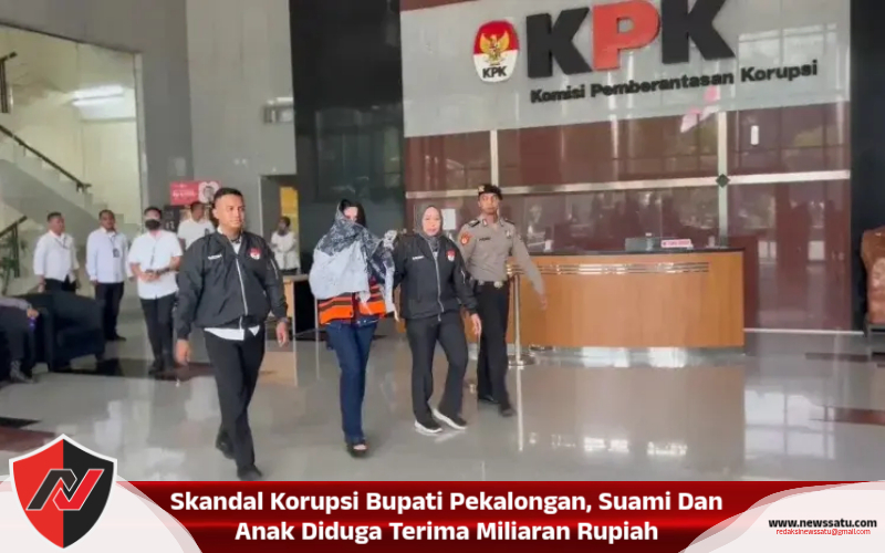 Skandal Korupsi Bupati Pekalongan, Suami Dan Anak Diduga Terima Miliaran Rupiah