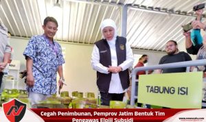 Cegah Penimbunan, Pemprov Jatim Bentuk Tim Pengawas Elpiji Subsidi