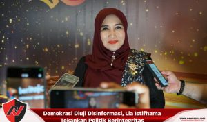 Demokrasi Diuji Disinformasi, Lia Istifhama Tekankan Politik Berintegritas