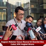 Dugaan Makelar Kasus Muncul Di Skandal Bea Cukai, KPK Angkat Bicara