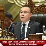 Harga BBM Tetap, DPR Minta Warga Tak Panic Buying Di Tengah Isu Kenaikan