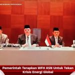 Pemerintah Terapkan WFH ASN Untuk Tekan Krisis Energi Global