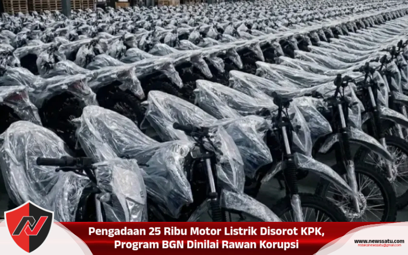 Pengadaan 25 Ribu Motor Listrik Disorot KPK, Program BGN Dinilai Rawan Korupsi