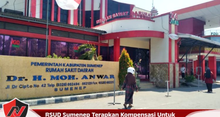 RSUD Sumenep Terapkan Kompensasi Untuk Layanan Tidak Sesuai Standar