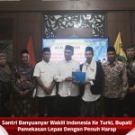 Santri Banyuanyar Wakili Indonesia Ke Turki, Bupati Pamekasan Lepas Dengan Penuh Harap