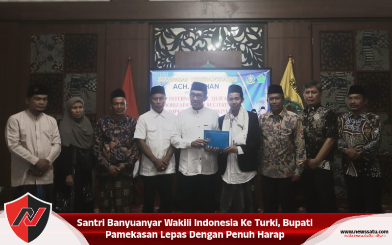 Santri Banyuanyar Wakili Indonesia Ke Turki, Bupati Pamekasan Lepas Dengan Penuh Harap