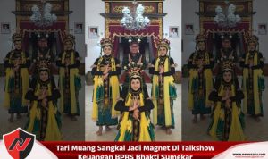 Tari Muang Sangkal Jadi Magnet Di Talkshow Keuangan BPRS Bhakti Sumekar