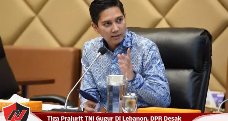 Tiga Prajurit TNI Gugur Di Lebanon, DPR Desak Investigasi Transparan