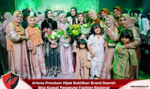 Arinna Premium Hijab Buktikan Brand Daerah Bisa Kuasai Panggung Fashion Nasional