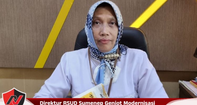Direktur RSUD Sumenep Genjot Modernisasi Pelayanan Kesehatan