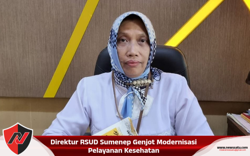 Direktur RSUD Sumenep Genjot Modernisasi Pelayanan Kesehatan