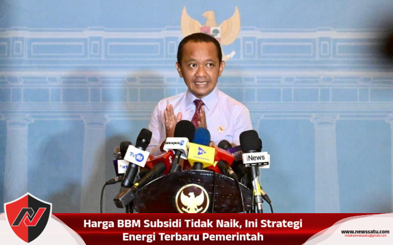 Harga BBM Subsidi Tidak Naik, Ini Strategi Energi Terbaru Pemerintah