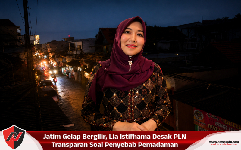 Jatim Gelap Bergilir, Lia Istifhama Desak PLN Transparan Soal Penyebab Pemadaman