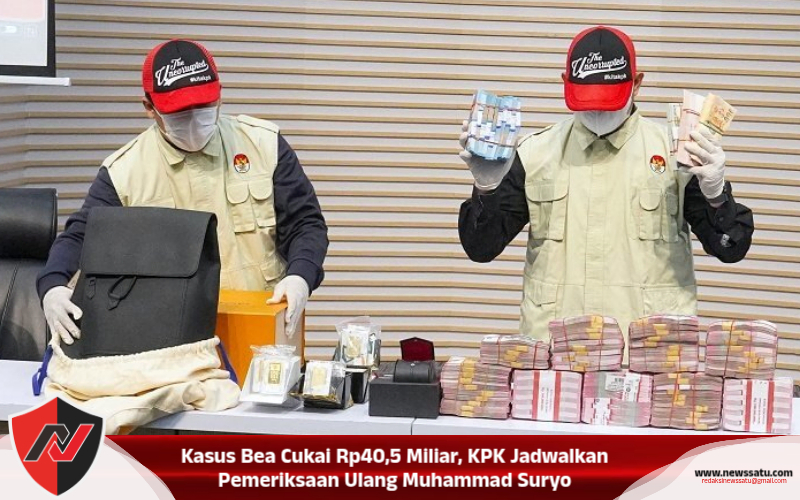 Kasus Bea Cukai Rp40,5 Miliar, KPK Jadwalkan Pemeriksaan Ulang Muhammad Suryo