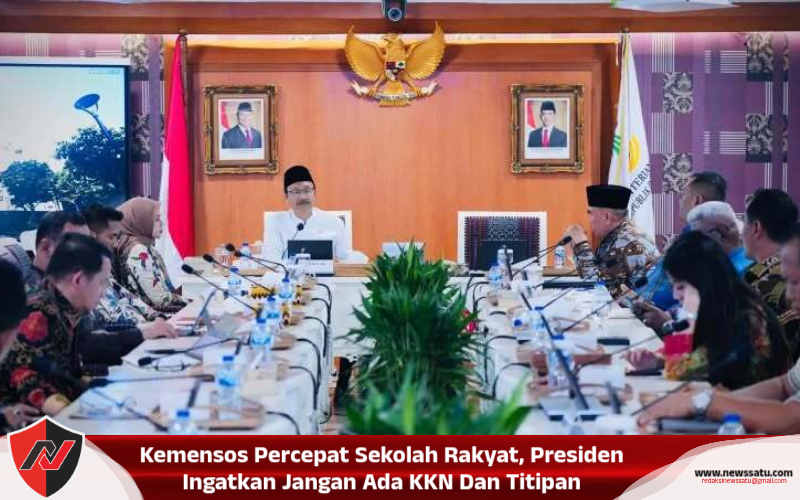 Kemensos Percepat Sekolah Rakyat, Presiden Ingatkan Jangan Ada KKN Dan Titipan