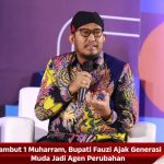 Sambut 1 Muharram, Bupati Fauzi Ajak Generasi Muda Jadi Agen Perubahan