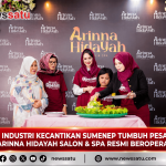 Industri Kecantikan Sumenep Tumbuh Pesat, Arinna Hidayah Salon & SPA Resmi Beroperasi