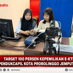 Target 100 Persen Kepemilikan E-KTP, Dispendukcapil Kota Probolinggo Jemput Bola