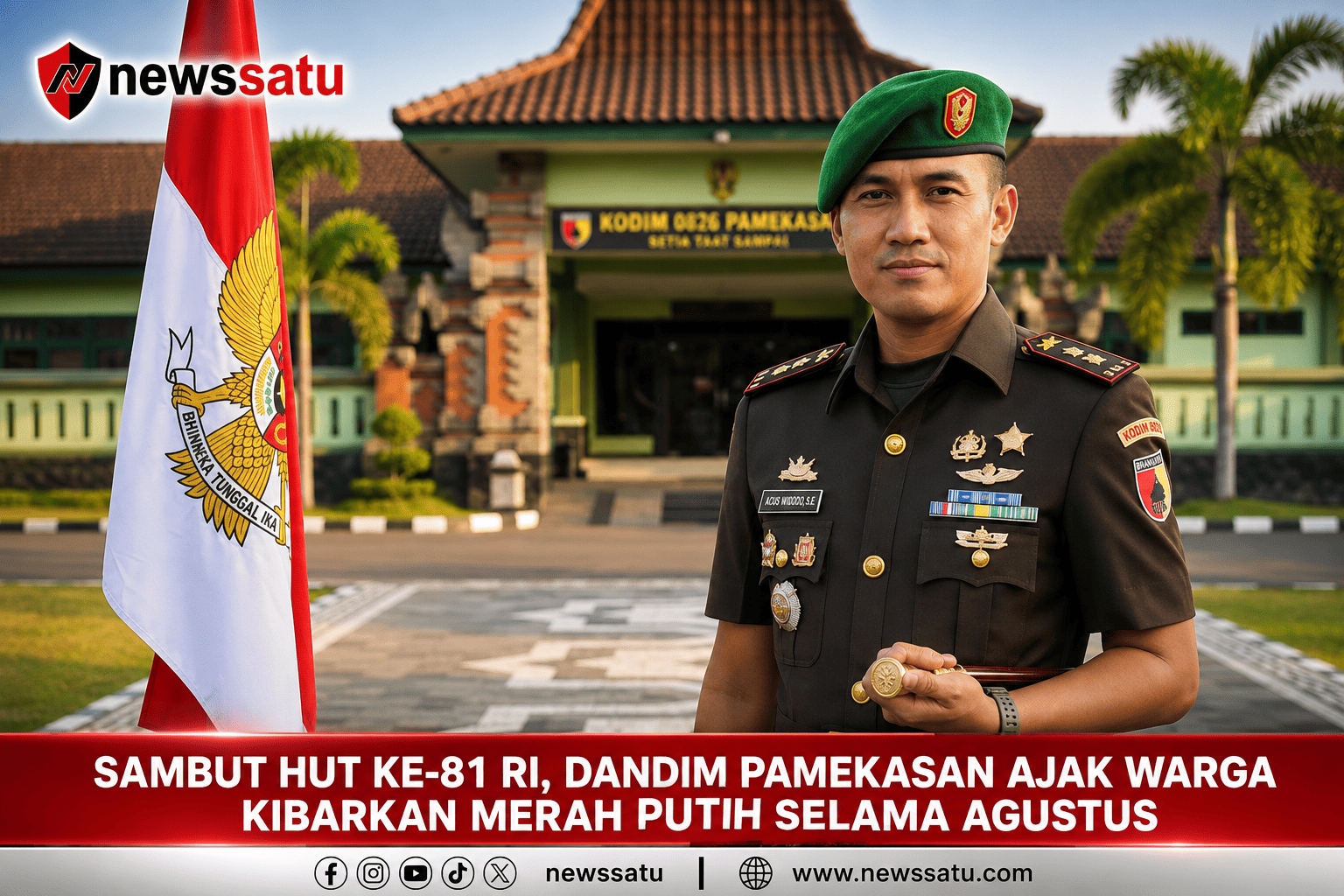 Sambut HUT Ke-81 RI, Dandim Pamekasan Ajak Warga Kibarkan Merah Putih Selama Agustus