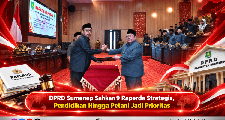DPRD Sumenep Sahkan 9 Raperda Strategis, Pendidikan Hingga Petani Jadi Prioritas