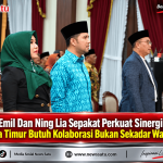 Emil Dan Ning Lia Sepakat Perkuat Sinergi, Jawa Timur Butuh Kolaborasi Bukan Sekadar Wacana