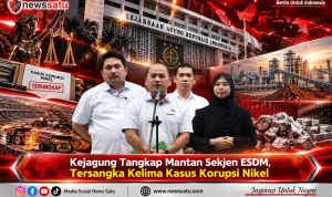 Kejagung Tangkap Mantan Sekjen ESDM, Tersangka Kelima Kasus Korupsi Nikel
