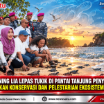 Ning Lia Lepas Tukik di Pantai Tanjung Penyu, Gaungkan Konservasi dan Pelestarian Ekosistem Pesisir