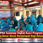 PKK Sumenep Ungkap Kunci Program yang Benar-Benar Berdampak Bagi Keluarga