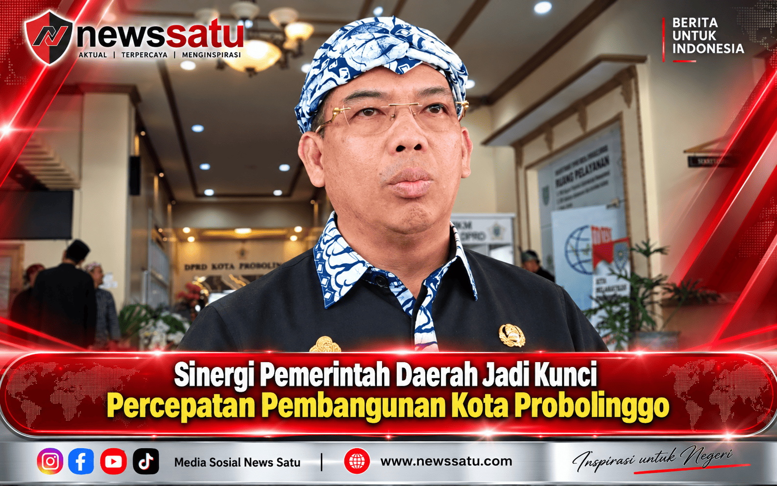 Sinergi Pemerintah Daerah Jadi Kunci Percepatan Pembangunan Kota Probolinggo