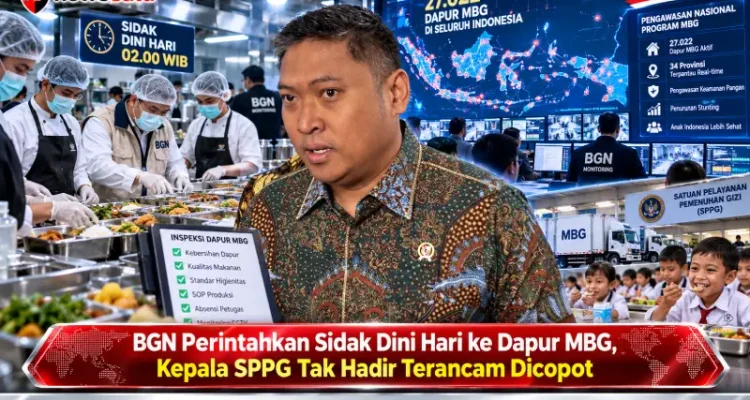 BGN Perintahkan Sidak Dini Hari ke Dapur MBG, Kepala SPPG Tak Hadir Terancam Dicopot