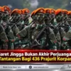 Baret Jingga Bukan Akhir Perjuangan, Ini Tantangan Bagi 436 Prajurit Korpasgat