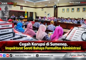 Cegah Korupsi di Sumenep, Inspektorat Soroti Bahaya Formalitas Administrasi