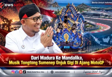 Dari Madura Ke Mandalika, Musik Tongtong Sumenep Unjuk Gigi Di Ajang MotoGP