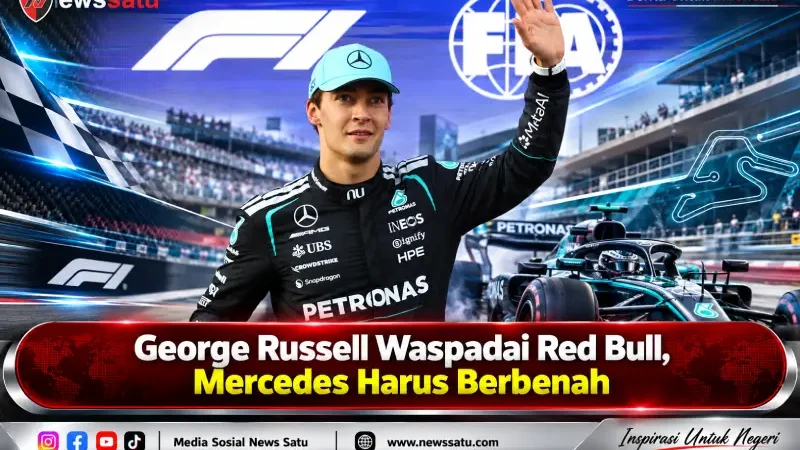 George Russell Waspadai Red Bull, Mercedes Harus Berbenah