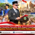 Hari Kesaktian Pancasila 2026, Bupati Probolinggo Tegaskan Pancasila Harus Diamalkan Bukan Dihafal